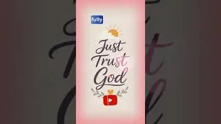 A Simple Prayer of Trust: &ldquo;God, I Trust You.&rdquo;&hearts;️