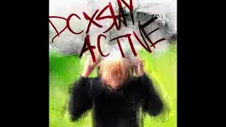 dcxshy - active (prod. lil tecca)