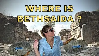 Where Is Biblical Bethsaida? Touring The Latest Archaeological Site in Israel