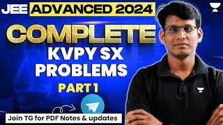 KVPY SX Problems (Part 1) : JEE Advanced Maths Problems & Concepts In One Shot 🎯 | JEE Advanced 2024