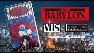 Tokyo Babylon VHS - Retrounboxing