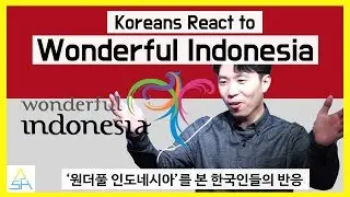 Koreans React to Wonderful Indonesia : Visual Journey [ASHanguk]