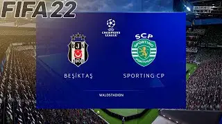 FIFA 22 - Besiktas vs Sporting CP | UEFA Champions League 2021/2022 | Gameplay & Prediction