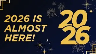 Terry Frizzell | 12/07/25 | 2026 Is Almost Here