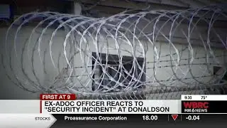 Ex-ADOC officer reacts to 'security incident' at Donaldson