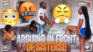 ARGUING IN FRONT OF MY SISTERS TO SEE HOW THEY REACT ( EXTREMELY HILARIOUS🤣)