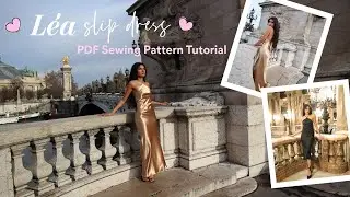 Make the Perfect Parisian Slip Dress Part 1 (L&eacute;a Slip Dress Sewing PATTERN & TUTORIAL)