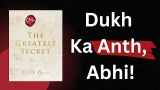 The Greatest Secret by Rhonda Byrne Full Book Summary in Hindi | Awareness & Healing