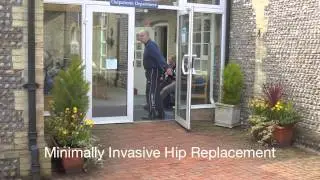 Sussex Hip Replacement. Minimally Invasive Surgery. Enhanced Recovery.