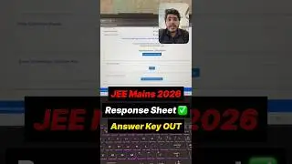 🚨Response Sheet & Answer Key JEE Mains 2026 OUT✅ | JEE Mains Answer Key 2026 | JEE 2026