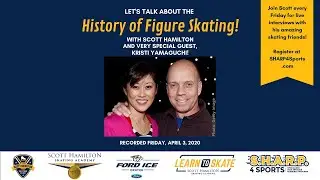 The History of Figure Skating with Scott Hamilton & Kristi Yamaguchi