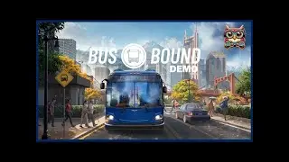 Bus Bound Demo - Novo jogo de &Ocirc;nibus bastante promissor Rota 888 Manh&atilde; linha 02