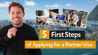 5 First Steps of Applying for a Partner Visa