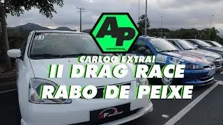 CARLOG EXTRA!- II DRAG RACE RABO DE PEIXE - 04/08/2018