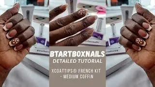HOW TO APPLY BTARTBOX X COAT TIPS | DETAILED TUTORIAL | SHORT COFFIN FRENCH TIPS | TIPS AND TRICKS.