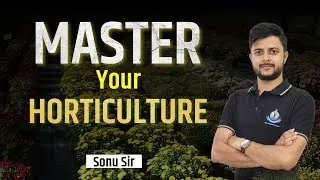 MASTER YOUR HORTICULTURE || WITH SONU SIR || ROYAL INSTITUTE OF COMPETITION