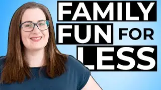 Spend Less, Play More: Frugal Family Fun Ideas!