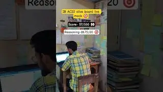 IB ACIO live Test| Score-57✅| #ibacio #tcs #mocktest #mockscore #acio #oliveboard #ibexam  #shorts