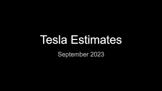 Tesla Estimates as of September 2023