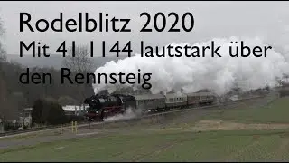 Rodelblitz 2020 - Mit 41 1144 lautstark über den Rennsteig