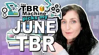 The TBR Machine Picks my TBR | June Reading Plans [CC]