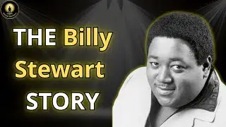 Forgotten Legends &ndash; Voice Silenced Too Soon | Billy Stewart Story