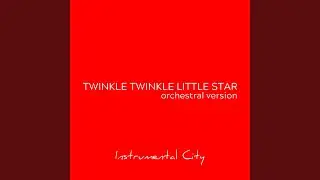 Twinkle Twinkle Little Star