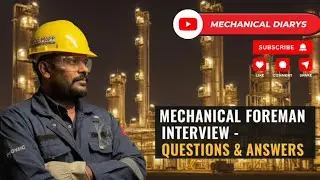 MECHANICAL FOREMAN INTERVIEW QUESTION & ANSWER.(தமிழ்)