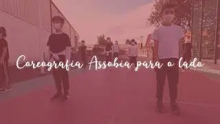 Dia Mundial da Dança 2021 - Coreografia Assobia para o lado