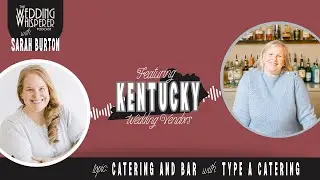 Navigating Wedding Catering Costs with Type A Catering, a Kentucky based caterer