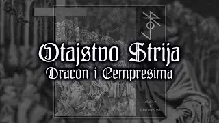 OTAJSTVO STRIJA \\ Dračon i Čempresima [full-length, 2020]