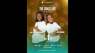 The Grace Life (the higher life)