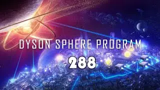 Dyson Sphere Program #288 Ein Planet aus Foundations?! Erstmal Railguns&hellip; 🧱➡️🚀