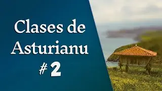 Clases de Asturianu  #2