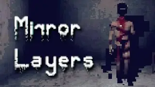 MIRROR LAYERS - Full Playthrough - Ending