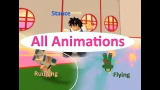All Animations (Stances, Running, Flying) || Dragon Ball Online Generations