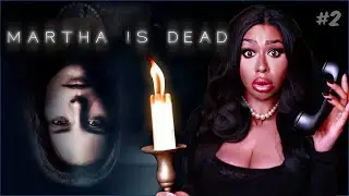 MARTHA IS DEAD FINALE