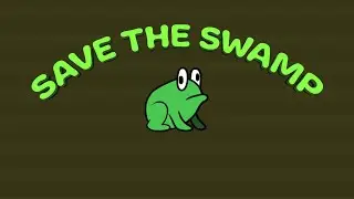 Save The Swamp Demo