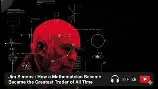 Jim Simons : How a Mathematician Became the Greatest Trader of All Time Audiobook In Hindi