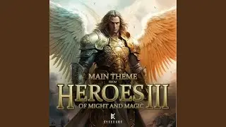 Main Theme (From Heroes of Might and Magic 3)
