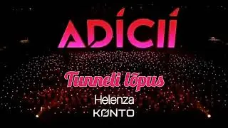 Adicii x Konto ft. Helenza - Tunneli Lõpus (2026)