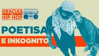 🎙️#GraciasAlHipHop #T02E55 | ⁨⁨POETISAK E INKOGNITO LLEGAN A LA HIGH HOUSE 🔥 💿