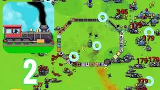 All Aboard! Defense Express - Gameplay Walkthrough Part 2 (Android, iOS)