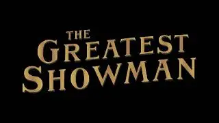 The Greatest Showman - Come Alive (PAL/Pitch Tone)