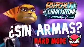 ¡R&C: ATRAPADOS EN EL TIEMPO SIN ARMAS es LO PEOR QUE HE HECHO NUNCA! - ODIO ESTE JUEGO