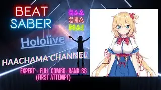 [Hololive] Haachama Channel - Expert FC+Rank SS(First Attempt)