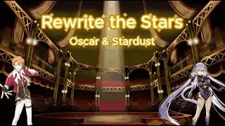 【Oscar & Stardust】Rewrite the Stars【SynthV Cover】