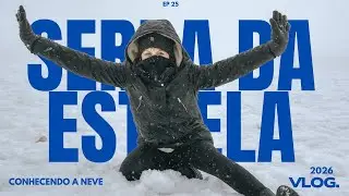 CONHECENDO A NEVE - SERRA DA ESTRELA - PORTUGAL