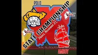 #3 Polo vs #5 Amboy - Illinois Farm Bureau 2025 I8FA State Championship Game