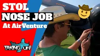 Cory Robin STOL at EAA AirVenture - Why Change Propellers by a Flying Cowboy - TakingOff Special